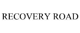 RECOVERY ROAD