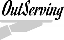 OUTSERVING