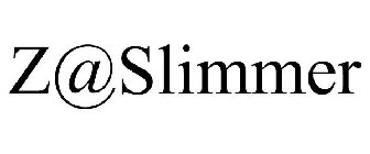 Z@SLIMMER