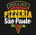 FRESH & TASTY PIZZERIA SÃO PAULO