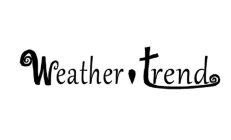 WEATHER TREND
