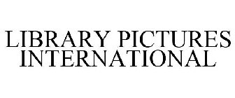 LIBRARY PICTURES INTERNATIONAL