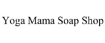 YOGA MAMA SOAP SHOP