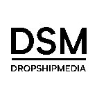 DSM DROPSHIPMEDIA