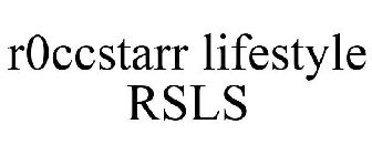 R0CCSTARR LIFESTYLE RSLS
