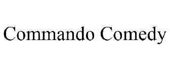 COMMANDO COMEDY