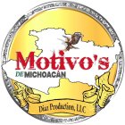 MOTIVO'S DE MICHOACÁN DIAZ PRODUCTION, LLC