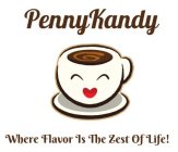PENNYKANDY WHERE FLAVOR IS THE ZEST OF LIFE!