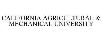 CALIFORNIA AGRICULTURAL & MECHANICAL UNIVERSITY