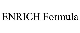 ENRICH FORMULA