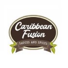 CARIBBEAN FUSION SAUCES AND SPICES