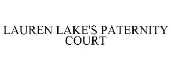 LAUREN LAKE'S PATERNITY COURT