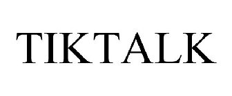 TIKTALK