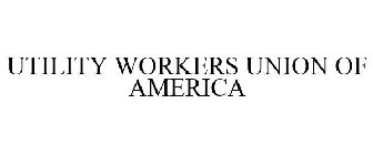 UTILITY WORKERS UNION OF AMERICA