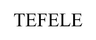 TEFELE