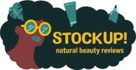 STOCKUP! NATURAL BEAUTY REVIEWS