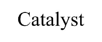 CATALYST