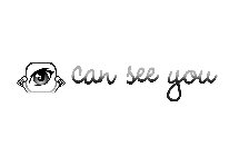 CAN SEE YOU