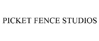 PICKET FENCE STUDIOS