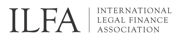 ILFA INTERNATIONAL LEGAL FINANCE ASSOCIATION