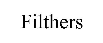 FILTHERS