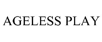 AGELESS PLAY