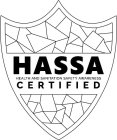 HASSA HEALTH AND SANITATION SAFETY AWARENESS CERTIFIED