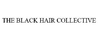 THE BLACK HAIR COLLECTIVE