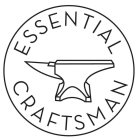 ESSENTIAL CRAFTSMAN