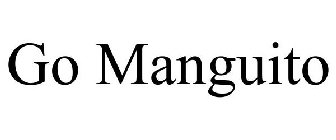 GO MANGUITO
