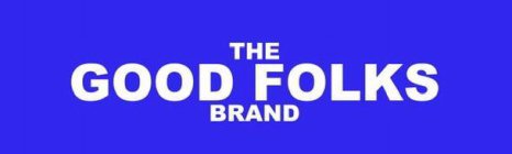 THE GOOD FOLKS BRAND