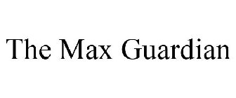 THE MAX GUARDIAN