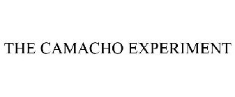 THE CAMACHO EXPERIMENT