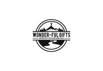WONDER-FUL GIFTS INSPIRED GIFTS FOR ADVENTUROUS SOULS