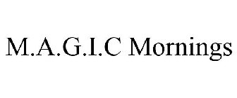 M.A.G.I.C MORNINGS