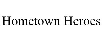 HOMETOWN HEROES