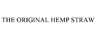 THE ORIGINAL HEMP STRAW