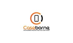 CASEBORNE THE RUGGED PROTECTION YOU CAN TRUST