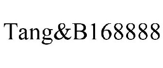 TANG&B168888