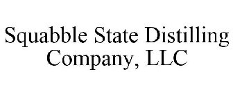 SQUABBLE STATE DISTILLING COMPANY, LLC