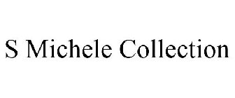 S MICHELE COLLECTION
