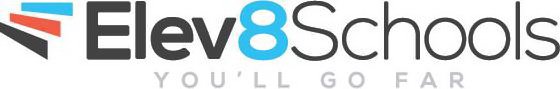 ELEV8SCHOOLS YOU'LL GO FAR