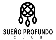 SUEÑO PROFUNDO CLUB