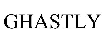 GHASTLY