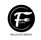 FRANS RELAX EAT REPEAT