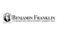 BENJAMIN FRANKLIN TAX RESOLUTION AND SETTLEMENT ATTORNEY, PLLC