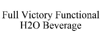 FULL VICTORY FUNCTIONAL H2O BEVERAGE
