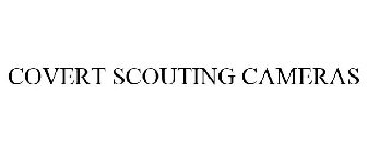 COVERT SCOUTING CAMERAS