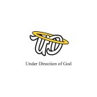 UD UNDER DIRECTION OF GOD