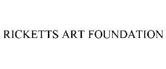 RICKETTS ART FOUNDATION